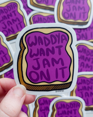 Jam On It Toast Sticker